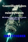 Guerrillastrijders en ruimtepiraten (Schip van de sterren 5) - Jens Fitscher - 9783819788666