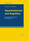Sprachenlernen und Kognition - Jörg-Matthias Roche ; Ferran Suñer - 9783823300984