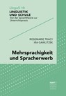 Mehrsprachigkeit und Spracherwerb - Rosemarie Tracy ; Ira Gawlitzek - 9783823305071