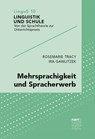 Mehrsprachigkeit und Spracherwerb - Rosemarie Tracy ; Ira Gawlitzek - 9783823382768