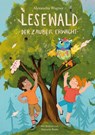 Lesewald, Der Zauber erwacht: Buch zum Lesen lernen mit der magischen Eule Ada | Erstleserbuch mit Treppenwörter-Methode für Leseerfolg statt Frust | - Alexandra Wagner - 9783823400141