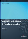 Anwaltsgebühren in Verkehrssachen - Michael Pießkalla - 9783824017553