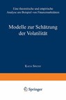 Modelle Zur Schatzung Der Volatilitat - Katja Specht - 9783824472055