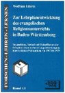 Zur Lehrplanentwicklung des evangelischen Religionsunterrichts in Baden-Württemberg - EILERTS,  Wolfram - 9783824802135