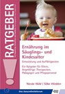Ernährung im Säuglings- und Kindesalter - Nicole Hübl ; Silke Winkler - 9783824809936