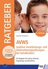 AVWS-Auditive Verarbeitungs- und Wahrnehmungsstörungen bei Schulkindern - Claudia Hammann - 9783824809943