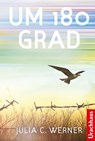 Um 180 Grad - Julia C. Werner - 9783825152376