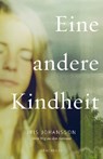 Eine andere Kindheit - Iris Johansson - 9783825160692