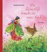 Die kleine Elfe braucht ein neues Kleid -  - 9783825178543