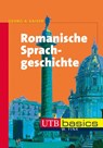 Romanische Sprachgeschichte - Georg A. Kaiser - 9783825237172