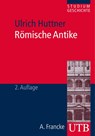 Römische Antike - Ulrich Huttner - 9783825239190