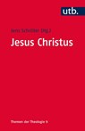 Jesus Christus - Jens Schröter - 9783825242138