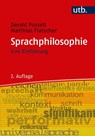 Sprachphilosophie - Gerald Posselt ; Matthias Flatscher - 9783825250652