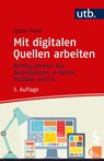 Mit digitalen Quellen arbeiten - Lydia Prexl - 9783825250720