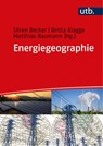 Energiegeographie - Sören Becker ; Britta Klagge ; Matthias Naumann - 9783825253202
