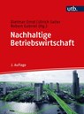 Nachhaltige Betriebswirtschaft - Dietmar Ernst ; Ulrich Sailer ; Robert Gabriel - 9783825253752