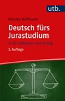 Deutsch fürs Jurastudium - Monika Hoffmann - 9783825254933