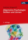 Allgemeine Psychologie: Denken und Lernen - Andreas Hergovich - 9783825255916