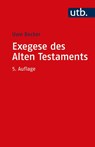 Exegese des Alten Testaments - Uwe Becker - 9783825257484