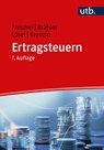 Ertragsteuern - Christoph Freichel ; Gernot Brähler ; Christian Lösel ; Andreas Krenzin - 9783825257927