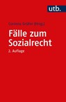 Fälle zum Sozialrecht - Corinna Grühn - 9783825258177