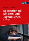Depression bei Kindern und Jugendlichen - Cecilia A. Essau - 9783825259655