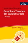 Grundkurs Theorien der Sozialen Arbeit - Philipp Sandermann ; Sascha Neumann - 9783825259716
