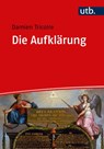 Die Aufklärung - Damien Tricoire - 9783825260361