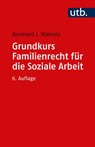 Grundkurs Familienrecht für die Soziale Arbeit - Reinhard J. Wabnitz - 9783825260590