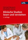 Klinische Studien lesen und verstehen - Michael Benesch ; Elisabeth Steiner - 9783825260866