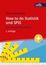 How to do Statistik und SPSS - Claus Braunecker - 9783825261610
