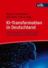 KI-Transformation in Deutschland - Thomas Breyer-Mayländer ; Dirk Drechsler ; Christopher Zerres - 9783825265380