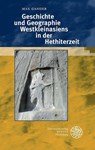 Geschichte und Geographie Westkleinasiens in der Hethiterzeit - Max Gander - 9783825349424