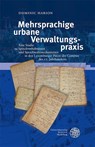 Mehrsprachige urbane Verwaltungspraxis - Dominic Harion - 9783825349684