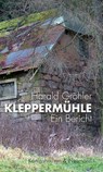 Kleppermühle - Harald Gröhler - 9783826075322