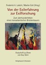 Von der Exilerfahrung zur Exilforschung - Frederick A. Lubich ; Marlen Eckl - 9783826075537