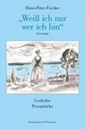 »Weiß ich nur wer ich bin« (Lessing) - Hans-Peter Fischer - 9783826078644