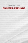 Dichter-Freunde - Thomas Kraft - 9783826086939