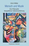 Mensch und Musik - Ulrich Müller - 9783826087172