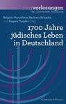 1700 Jahre jüdisches Leben in Deutschland - Brigitte Burrichter ; Barbara Schmitz - 9783826087363