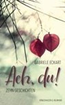 Ach, du! - Gabriele Eckart - 9783826089534