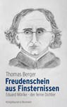 Freudenschein aus Finsternissen - Thomas Berger - 9783826091476