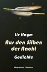 Aus den Silben der Nacht - Liv Haym - 9783826092664