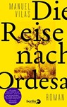 Die Reise nach Ordesa - VILAS,  Manuel - 9783827014023