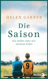 Die Saison - Helen Garner - 9783827015266