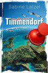 Das gibt es nur in Timmendorf - Sabine Latzel - 9783827183781