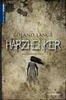 Harzhenker - Roland Lange - 9783827184344