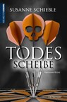 TodesScheibe - Susanne Schieble - 9783827192066
