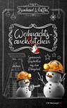 Weihnachtsanektötchen - Spannende Geschichten aus dem Ruhrgebiet - Bernhard Klaffke - 9783827192165