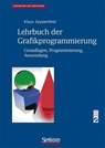 Lehrbuch der Grafikprogrammierung - Klaus Zeppenfeld - 9783827410283